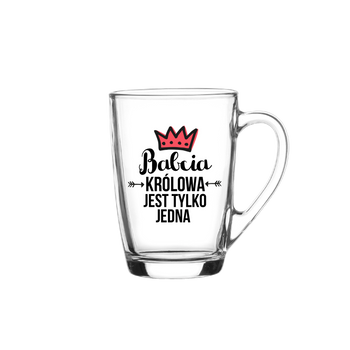 Hrnček ALA 300ML Hrnček BABIČKY KRÁĽOVNE*4717